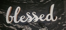 Distressed White Painted Wooden Blessed Sign 23" Long