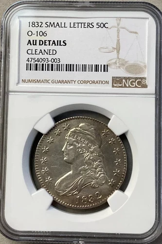 1832 SMALL LETTERS HALF DOLLAR O-106 NGC AU DETAILS CLEANED FREE SHIPPING