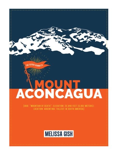 Mount Aconcagua, Paperback by Gish, Melissa, Like New Used, Free shipping in ...