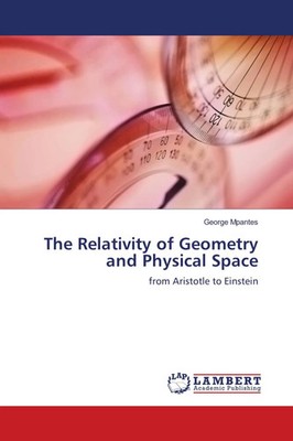 George Mpantes | The Relativity of Geometry and Physical Space | Taschenbuch