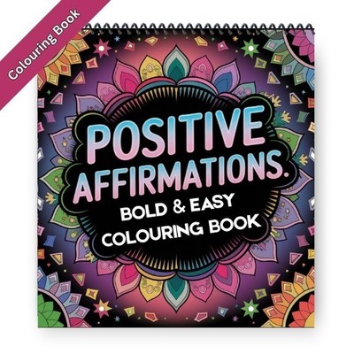 Positive Affirmations Colouring Book Bold Easy Adult Kids Stress Relief Art Gift