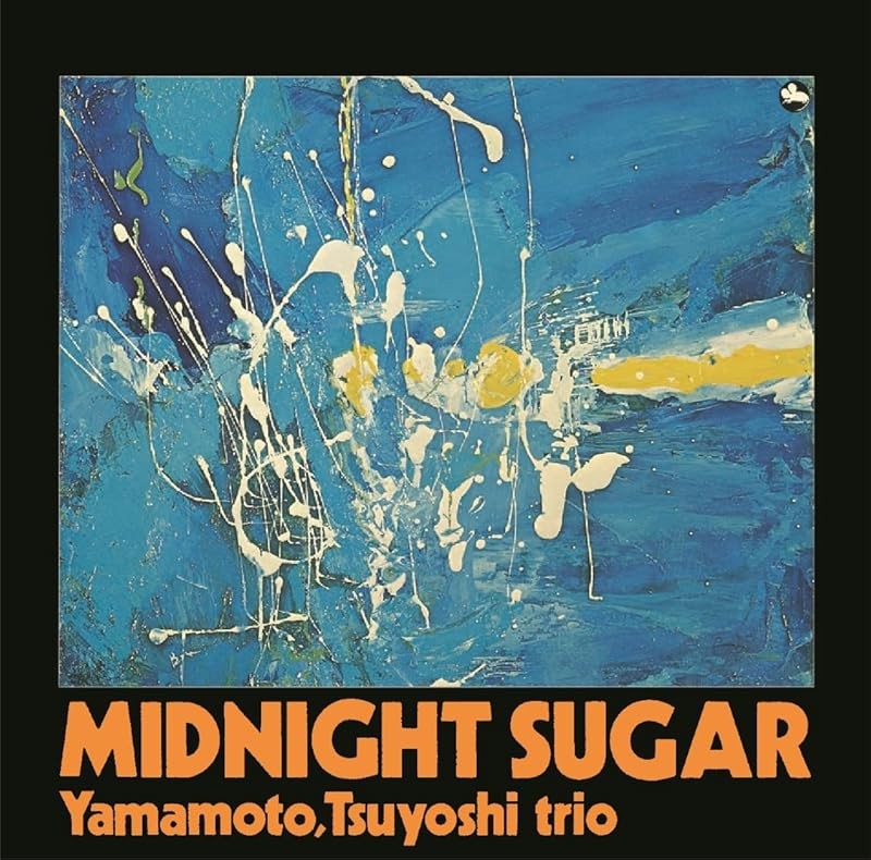 TSUYOSHI YAMAMOTO TRIO-Midnight Sugar-JAPAN Hybrid SACD Reissue MHCL-10181