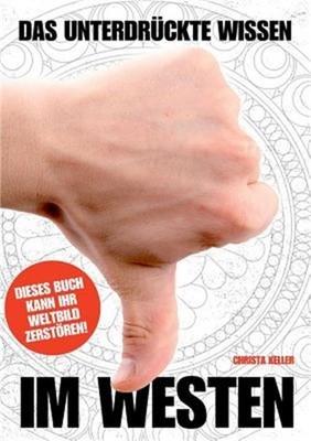 Das unterdr�ckte Wissen im Westen: Mainstream Edition (Paperback or Softback)