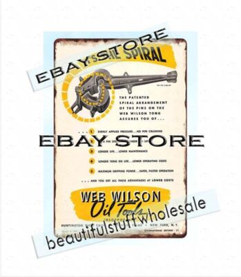 1947 Spiral mechanics tradesperson Web Wilson Oil Tool metal tin sign