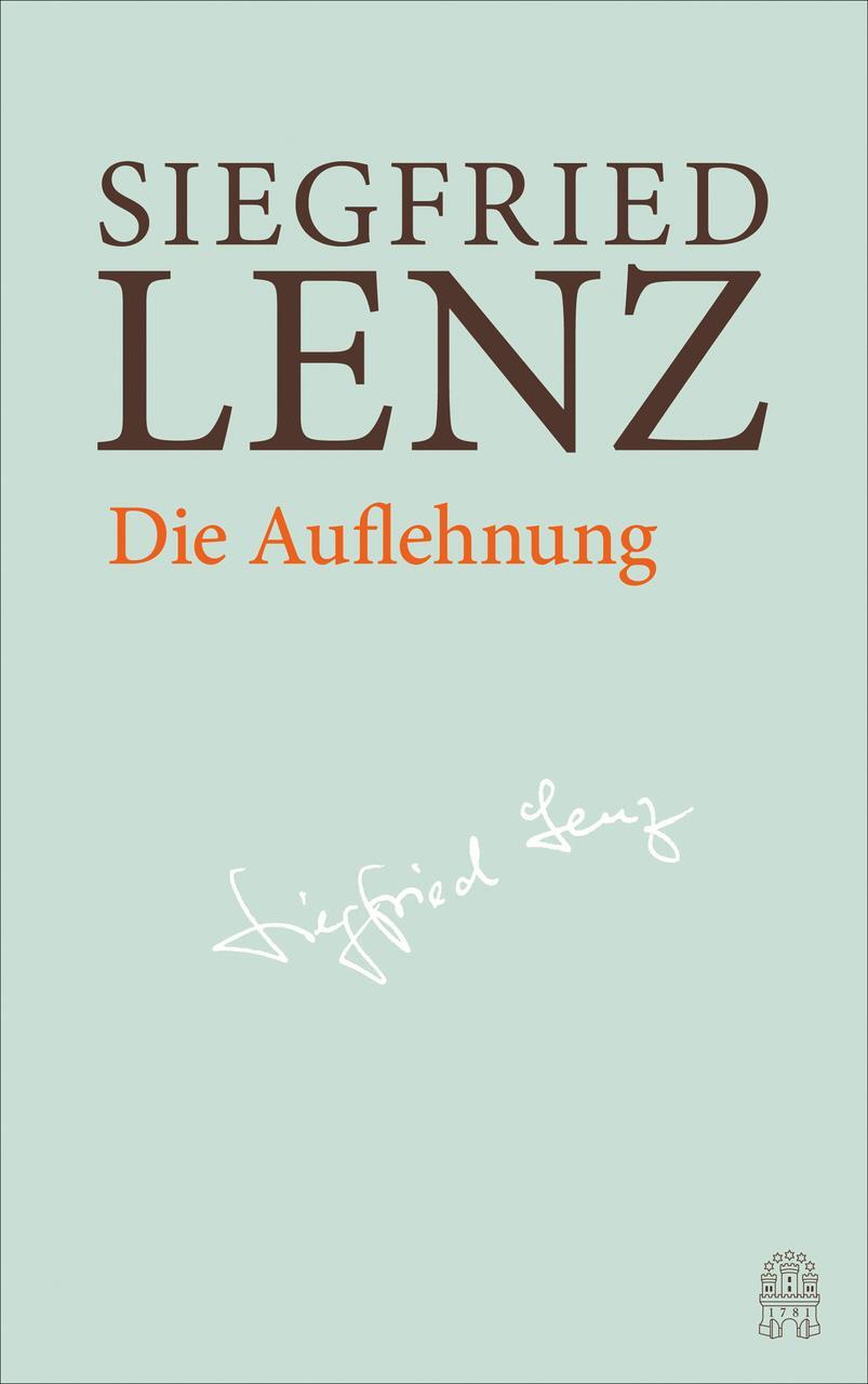 Die Auflehnung Siegfried Lenz