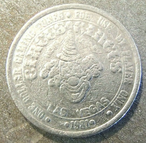 1981 CIRCUS CIRCUS, LV $1 GAMING SLOT TOKEN #1