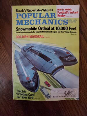 POPULAR MECHANICS Magazine Back Issue, November 1971 - 300-MPH Monorail, MiG-23
