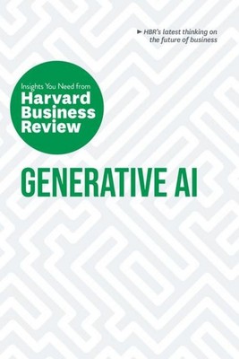 Harvard Business Review / Generative Ai: The Insights You Need from Harvard  ...
