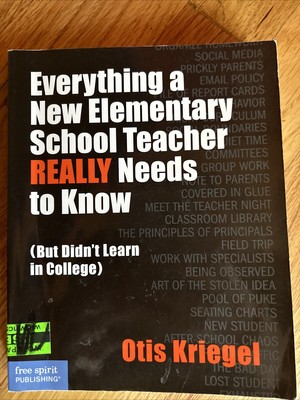 Free Spirit Professional  Ser.: Everything a New Elementary School Teacher...