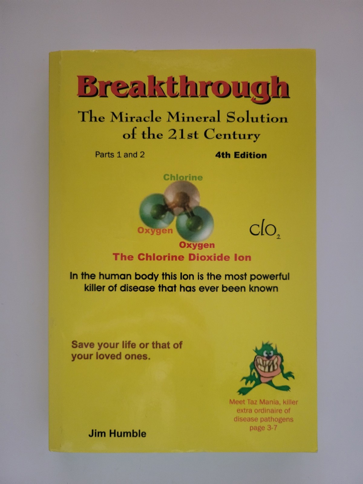 THE MIRACLE MINERAL SOLUTION OF THE 21ST CENTURY JIM HUMBLE 4TH EDITION PB BOOK