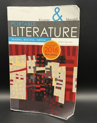 Portable Literature: Reading, Reacting, Writing 9th Edition