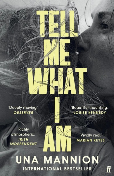 Tell Me What I Am | Una Mannion | Englisch | Taschenbuch | 336 S. | 2024-image