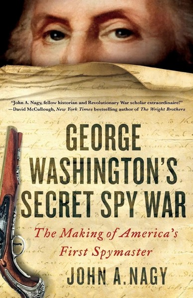 John Nagy | George Washington's Secret Spy War | Taschenbuch | Englisch (2017)-image