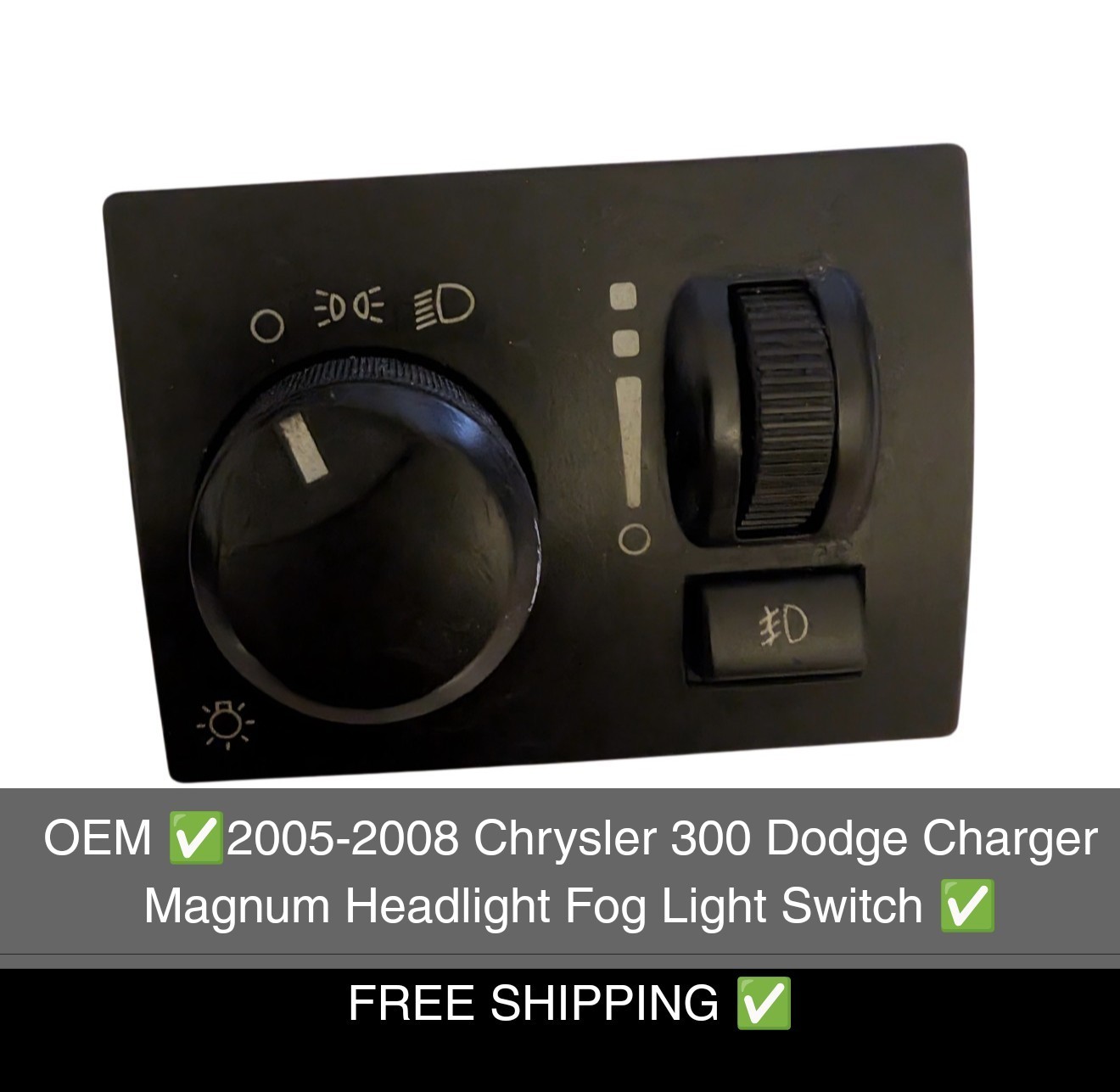 2005-2008 Chrysler 300 Dodge Charger Magnum Headlight Switch Fog Light Factory ✅