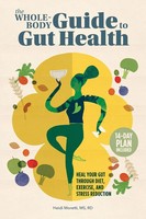 The Whole-Body Guide To Gut Health Heidi Moretti Taschenbuch Englisch 2021
