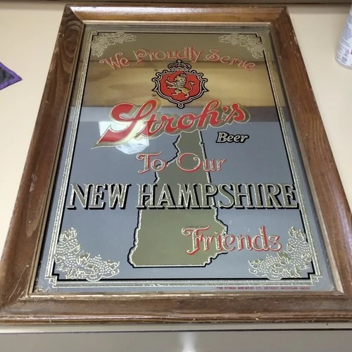 Vintage We proudly serve Stroh's Beer to our NEW HAMPSHIRE friends Mirror sign