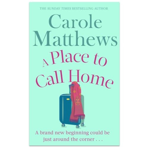 A Place to Call Home,Carole Matthews