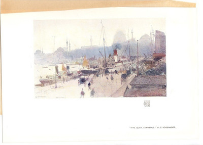 Georges Kossiakoff Hagia Sophia Constantinople + The Quay Istamboul + Text 1906