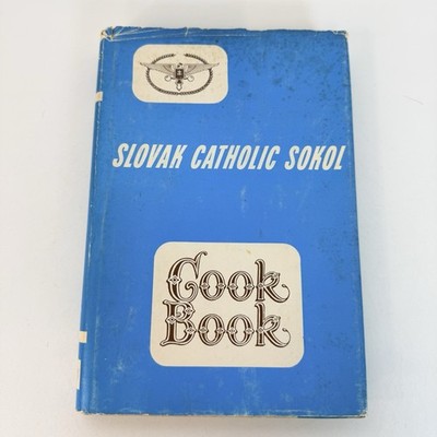 Slovak Catholic Sokol Cookbook 1976 3rd Ed HC w/DJ Ethnic Recipes Passaic, NJ 1H