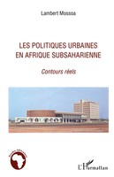 Lambert Mossoa | Les Politiques Urbaines En Afrique Subsaharienne | Taschenbuch