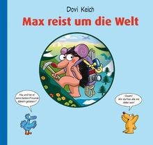 Max reist um die Welt von Keich, Dovi | Buch | Zustand gut