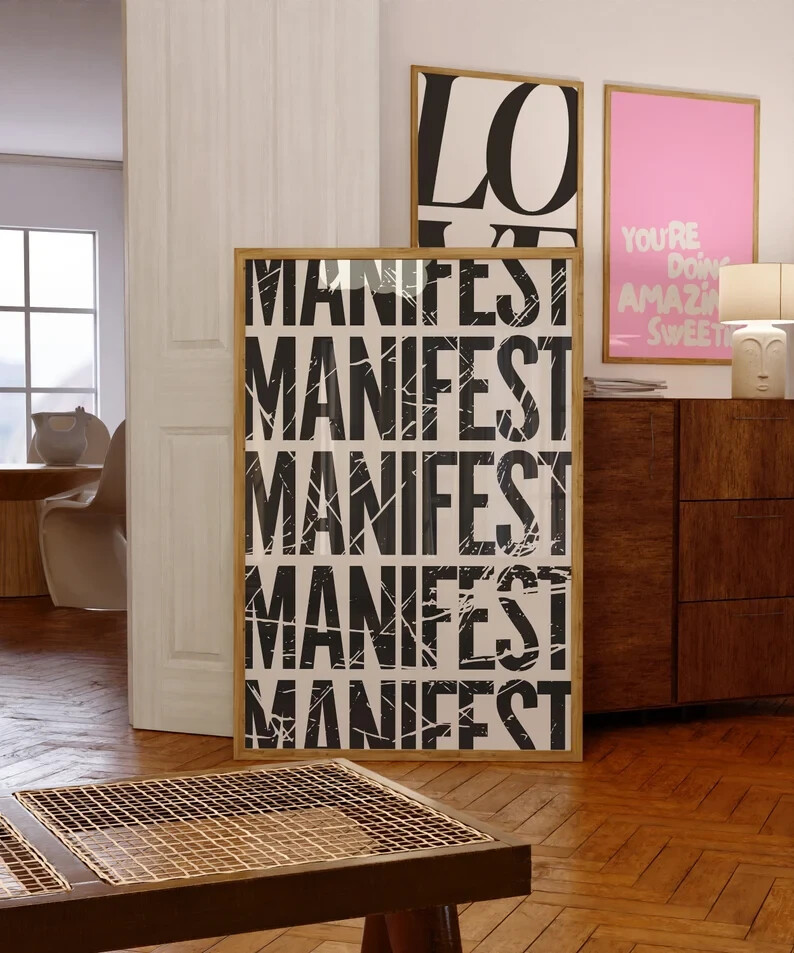 Manifest Wall Art Inspirational Motivational Quote Poster Print