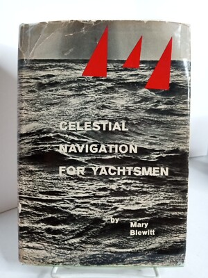 Celestial Navigation for Yachtsmen by Mary Blewitt Hardcover Book