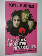 A Soldier's Daughter Never Cries, Jones, Kaylie