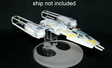 acrylic display stand for Disney Star Wars diecast Y-wing Fighter original 