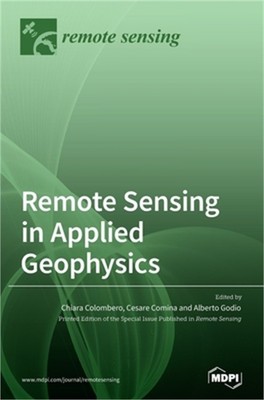 Remote Sensing in Applied Geophysics (Hardback or Cased Book)