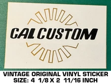 CAL CUSTOM - VINTAGE ORIGINAL VINYL DECAL STICKER