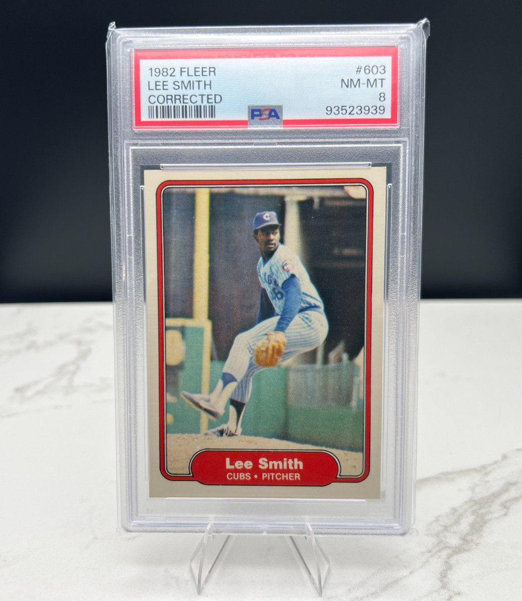 1982 Fleer Lee Smith ROOKIE RC CORRECTED #603 PSA 8 NM-MT CHICAGO CUBS