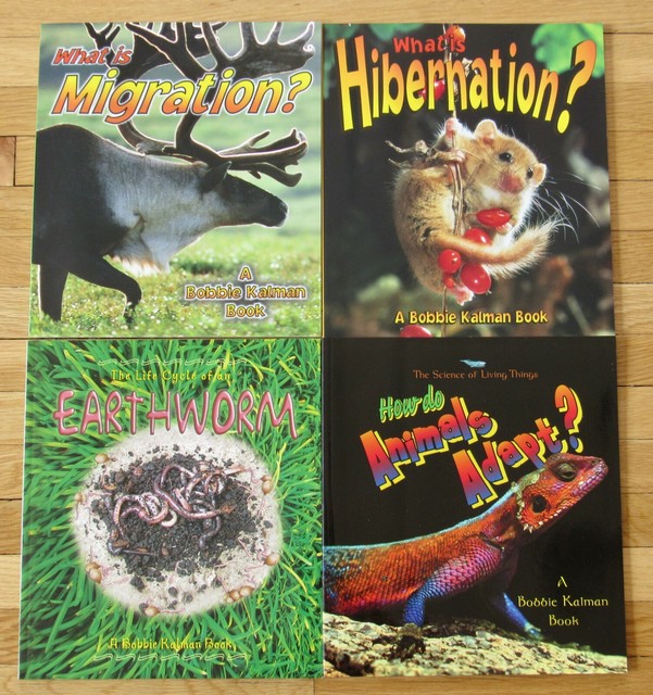 Lot 4 THE SCIENCE OF LIVING THINGS Bobbie Kalman Adapt Migrate