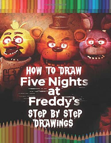 Drawing Guide For Five Nights At Freddy's How To Draw Your FNAF