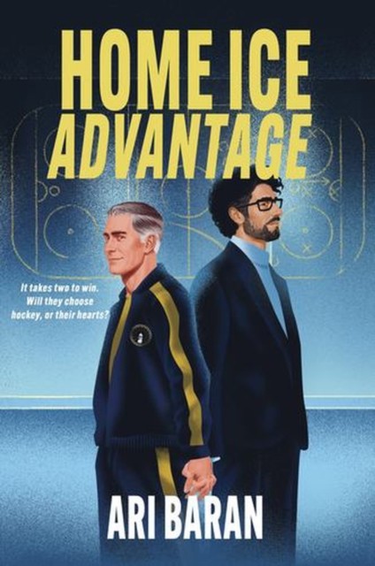 Home Ice Advantage : An Mm Grumpy X Sunshine Hockey Romance Ari Baran - Image 3