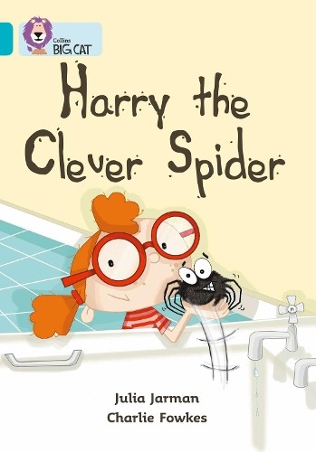 Harry the Clever Spider: A humorous story about the discovery of a large, friendly spider in the bath. (Collins Big Cat) - Image 8