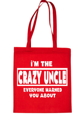I'm The Crazy Oncle Einkaufstasche fürs Leben 