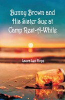 Bunny Brown And His Sister Sue At Camp Rest-A-While Laura Lee Hope Taschenbuch
