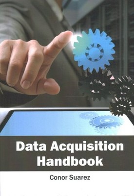 Data Acquisition Handbook, Hardcover by Suarez, Conor, Brand New, Free shippi...