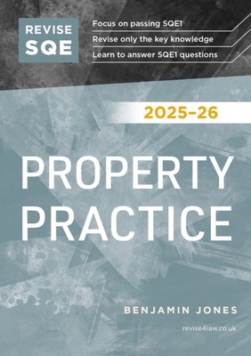 REVISE SQE PROPERTY PRACTICE 2ND ED by JONES, BEN Paperback Self Help Business
