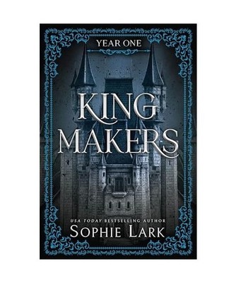 Kingmakers Year One: A Spicy Friends to Lovers Dark College Romance 