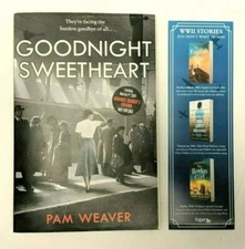 GOODNIGHT SWEETHEART & HISTORICAL FICTION BOOKMARK by Pam Weaver ARC Book PB