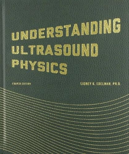 Understanding Ultrasound Physics hardcover w384