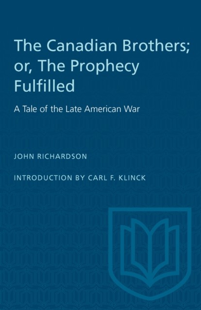 John Richardson Unisex Multicolor The Canadian Brothers; Or, The Prophecy Fulfilled : A Tale Of The - Image 3