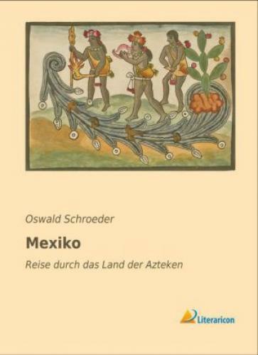 Thumbnail - Mexiko Reise Durch Das Land Der Azteken 2962