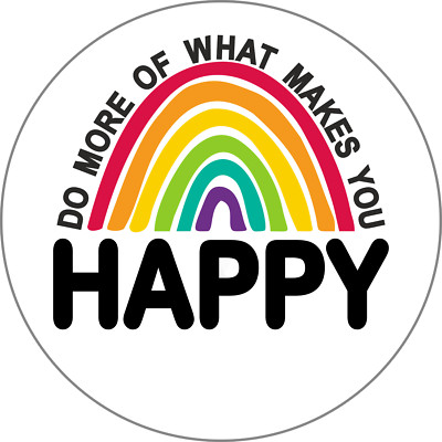 10cm Auto-Aufkleber Do More Whats Make You Happy Rund Regenbogen R654