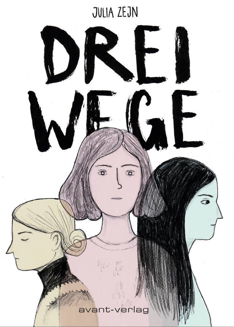 Thumbnail - Drei Wege Julia Zejn Taschenbuch 184 S. Deutsch 2018 Avant-verlag Gmbh