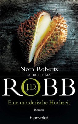 Eine mörderische Hochzeit | J. D. Robb (u. a.) | Deutsch | Taschenbuch | 416 S.