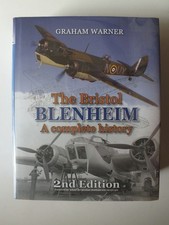 The Bristol Blenheim: A Complete History by Graham Warner