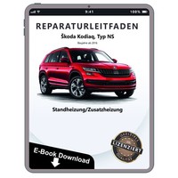 Skoda Kodiaq Typ NS Ab 2016 Standheizung Zusatzheizung Reparaturanleitung PDF